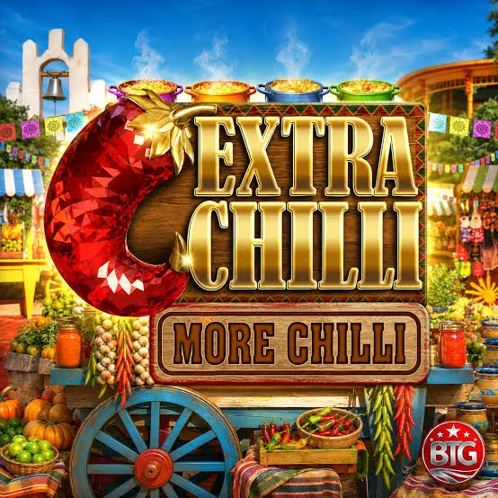 Bigtime : Extra Chilli More Chilli - SPINBET123
