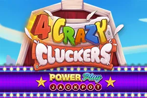 Playtech : 4 Crazy Cluckers PowerPlay Jackpot - SPINBET123